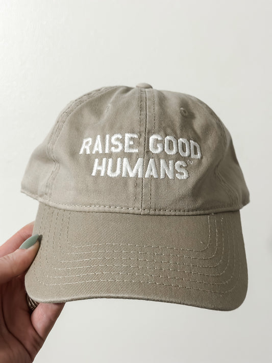 Raise Good Humans Hat